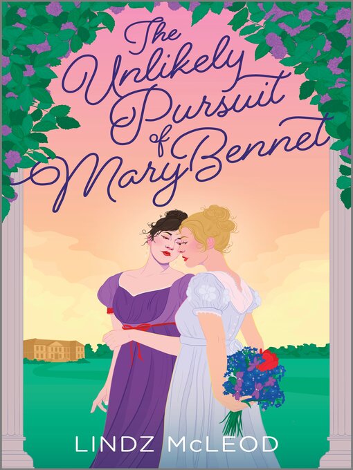 Title details for The Unlikely Pursuit of Mary Bennet by Lindz McLeod - Available